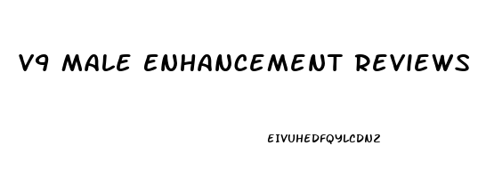 V9 Male Enhancement Reviews