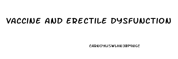 Vaccine And Erectile Dysfunction