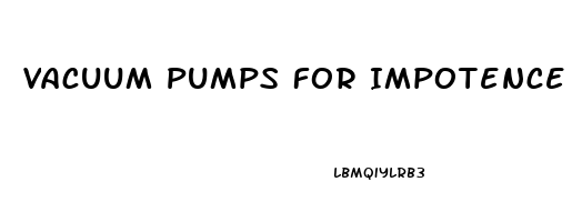 Vacuum Pumps For Impotence