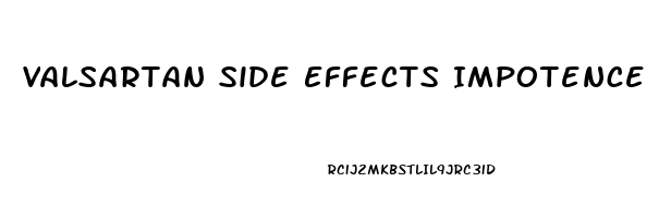 Valsartan Side Effects Impotence