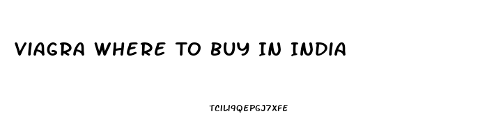 Viagra Where To Buy In India