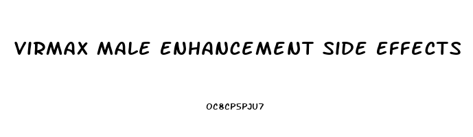 Virmax Male Enhancement Side Effects