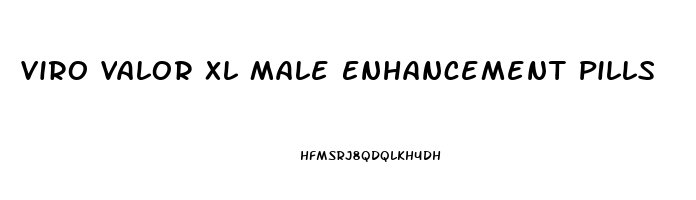 Viro Valor Xl Male Enhancement Pills