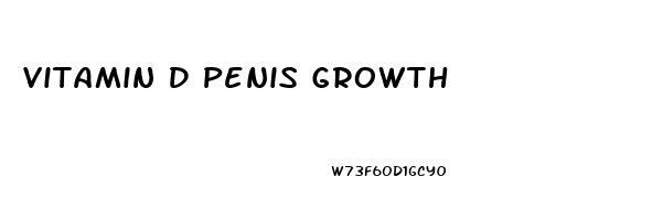 Vitamin D Penis Growth