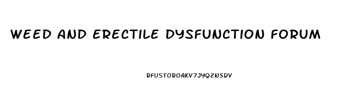 Weed And Erectile Dysfunction Forum