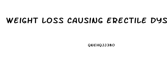 Weight Loss Causing Erectile Dysfunction