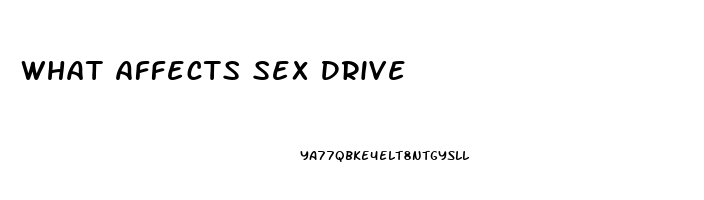 What Affects Sex Drive