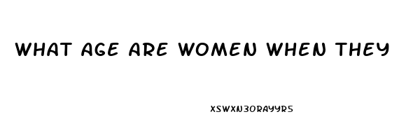 What Age Are Women When They Have The Highest Sex Drive