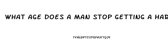 What Age Does A Man Stop Getting A Hard On