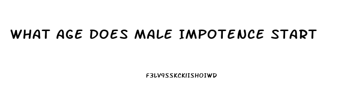 What Age Does Male Impotence Start