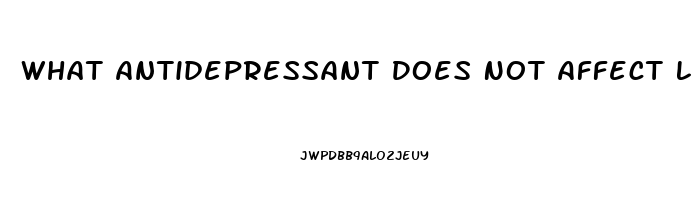 What Antidepressant Does Not Affect Libido