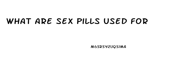 What Are Sex Pills Used For