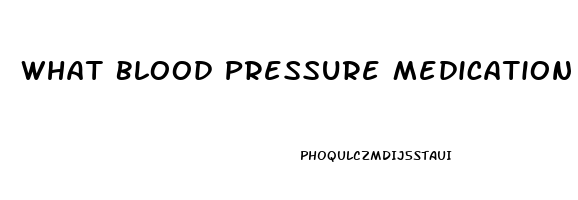 What Blood Pressure Medication Does Not Cause Erectile Dysfunction