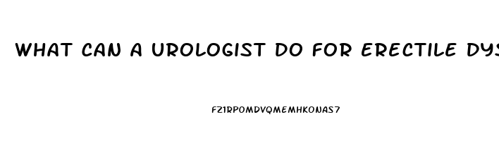 What Can A Urologist Do For Erectile Dysfunction