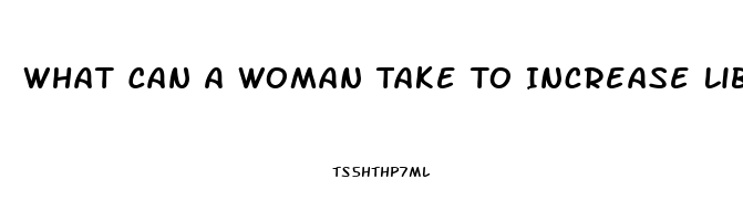 What Can A Woman Take To Increase Libido