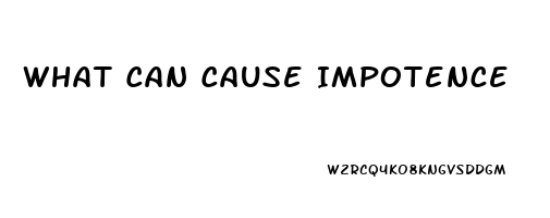 What Can Cause Impotence