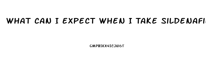 What Can I Expect When I Take Sildenafil