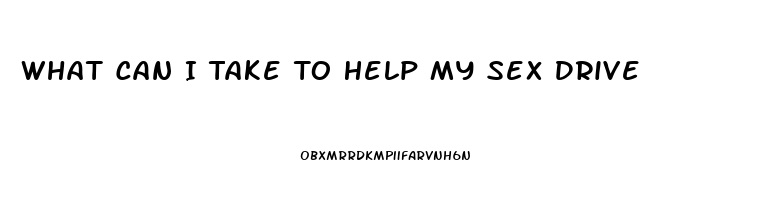 What Can I Take To Help My Sex Drive