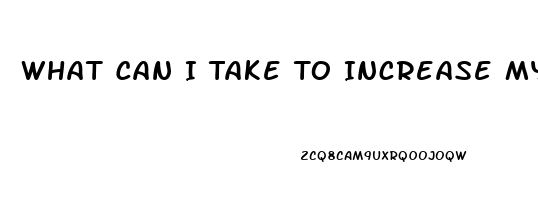 What Can I Take To Increase My Sex Drive