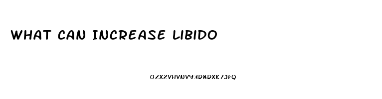 What Can Increase Libido