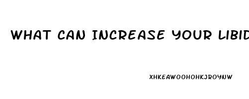 What Can Increase Your Libido