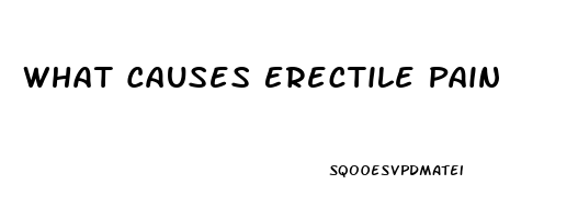 What Causes Erectile Pain