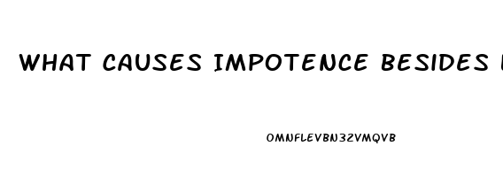 What Causes Impotence Besides Low T