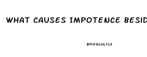 What Causes Impotence Besides Low T