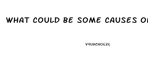 What Could Be Some Causes Of Impotence