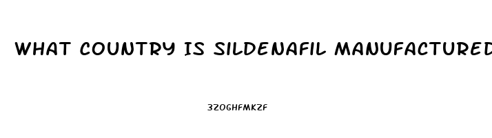 What Country Is Sildenafil Manufactured