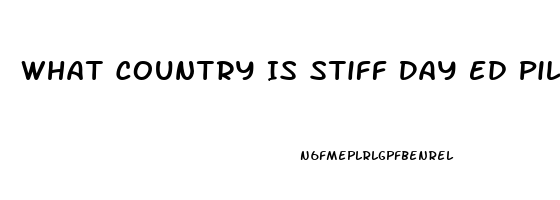 What Country Is Stiff Day Ed Pill Come From