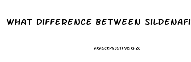 What Difference Between Sildenafil And Sildenafil Citrate