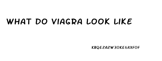 What Do Viagra Look Like