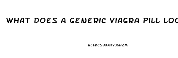 What Does A Generic Viagra Pill Look Like