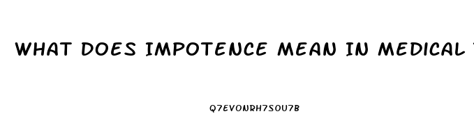 What Does Impotence Mean In Medical Terms