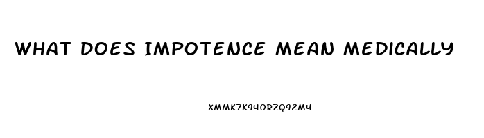 What Does Impotence Mean Medically