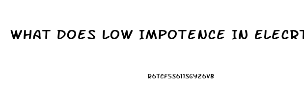 What Does Low Impotence In Elecrtrical Fencing Mean