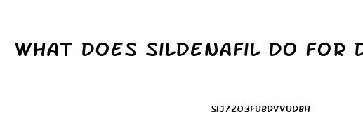 What Does Sildenafil Do For Dogs