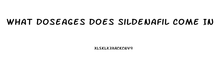 What Doseages Does Sildenafil Come In