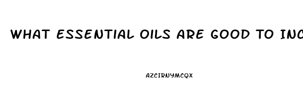 What Essential Oils Are Good To Increase Libido