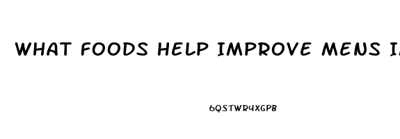 What Foods Help Improve Mens Impotence