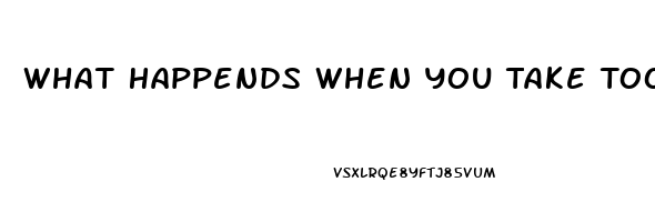 What Happends When You Take Too Much Sildenafil