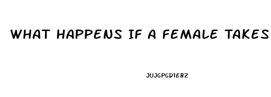 What Happens If A Female Takes Viagra