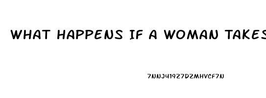 What Happens If A Woman Takes Sildenafil