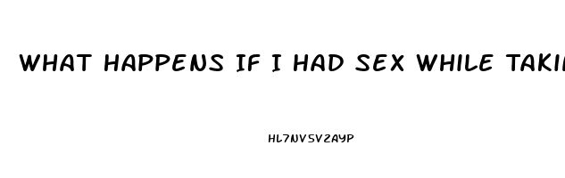 What Happens If I Had Sex While Taking Metronidazole Pill