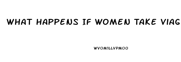 What Happens If Women Take Viagra