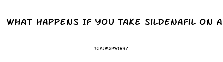 What Happens If You Take Sildenafil On A Full Stomach