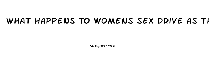 What Happens To Womens Sex Drive As Thry Age