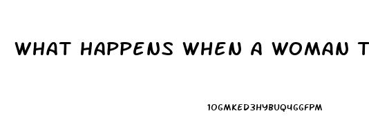 What Happens When A Woman Takes Viagra