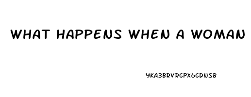 What Happens When A Woman Takes Viagra